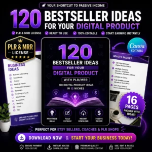 120 Bestselling Digital Product Ideas Guide | Done-For-You PLR & MRR | Editable Canva Template